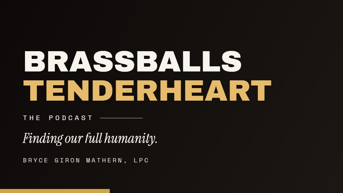 The BrassBalls TenderHeart Podcast